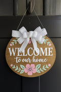 Welcome to Our Home Pink Flower Door Hanger