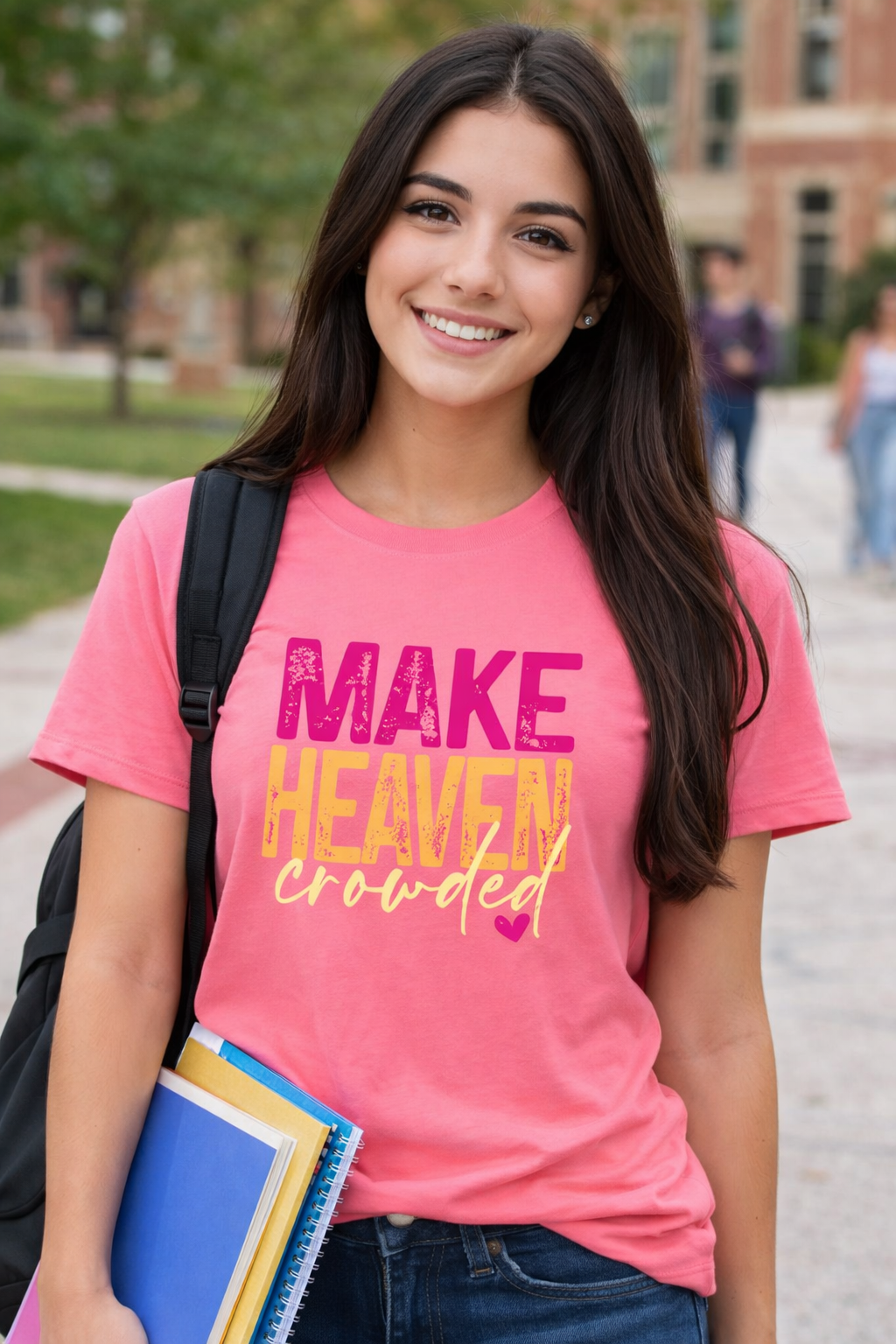 Make Heaven Crowded Tee
