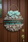 Welcome to Our Home Door Hanger