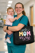 Wife Mom Nurse Tote