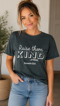 Raise them Kind Tee